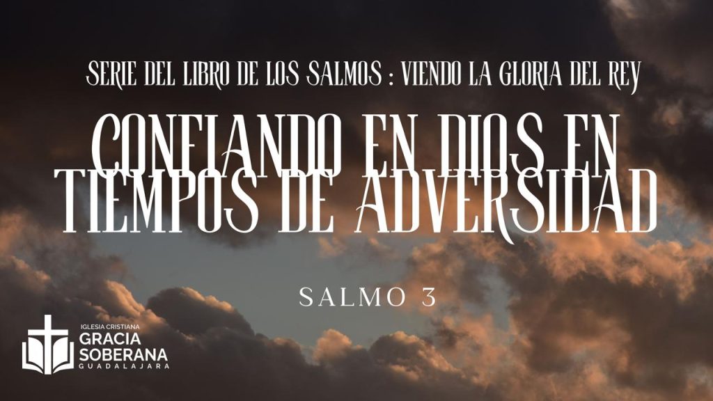 Confiando en Dios en tiempos de adversidad