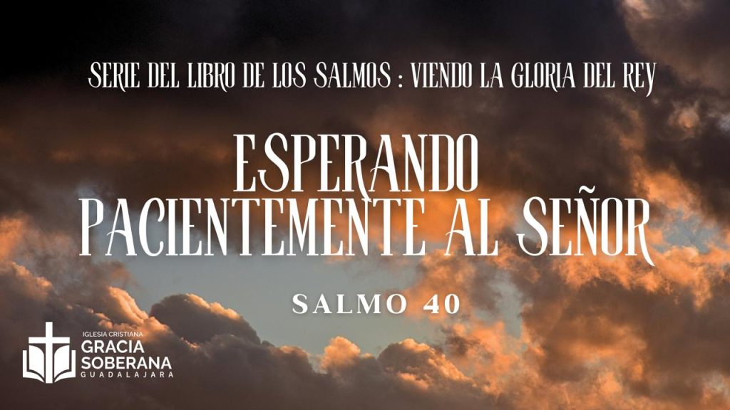 Esperando pacientemente al Señor