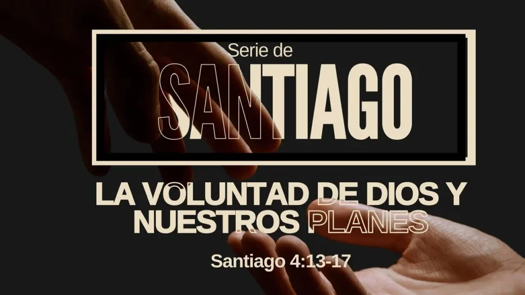 La voluntad de Dios y nuestros planes